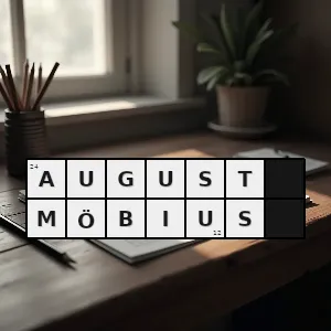 Hasło krzyżówkowe matematyk i astronom niemiecki był jednym z twórców nowoczesnej geometrii algebraicznej 1790 1868 - august möbius – rozwiązanie, synonimy, podpowiedzi i definicje krzyżówkowe